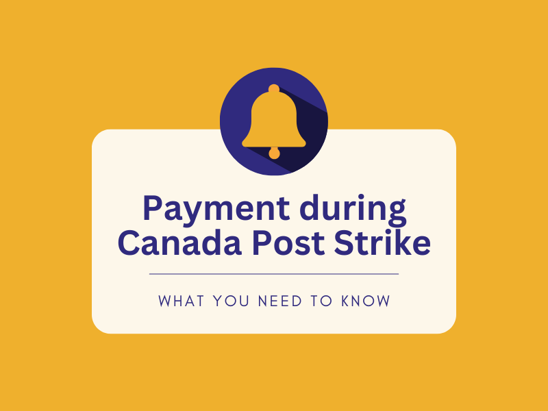 Payment during Canada Post Strike - What you need to know